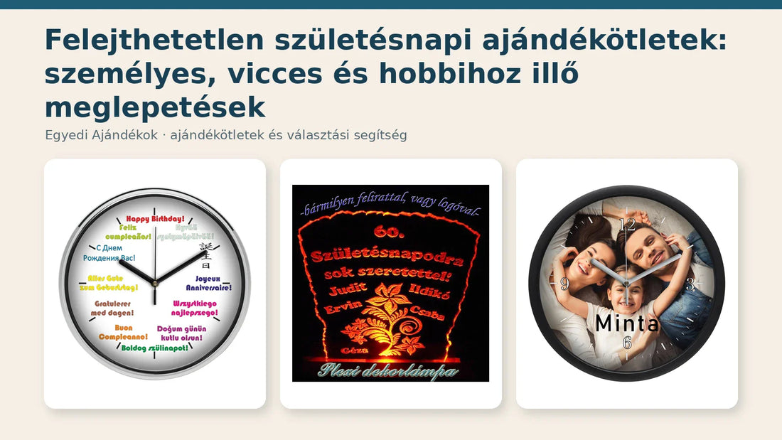Személyes és vicces születésnapi ajándékötletek faliórával és dekorlámpával