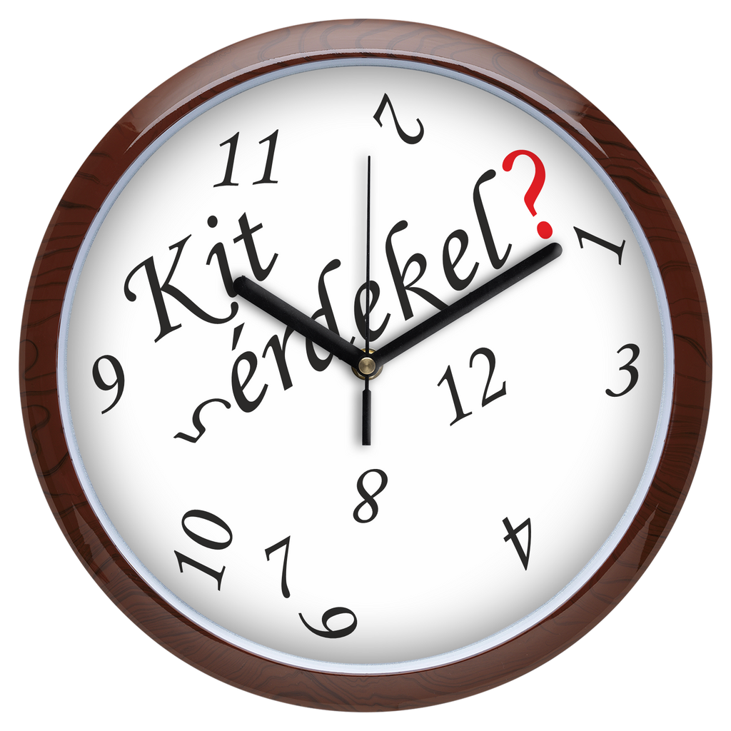 "Kit érdekel?" falióra