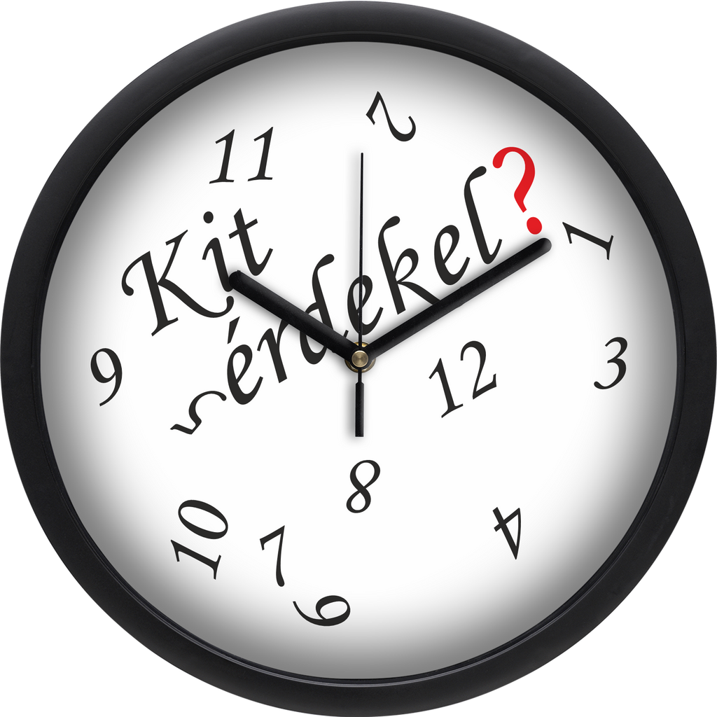 "Kit érdekel?" falióra