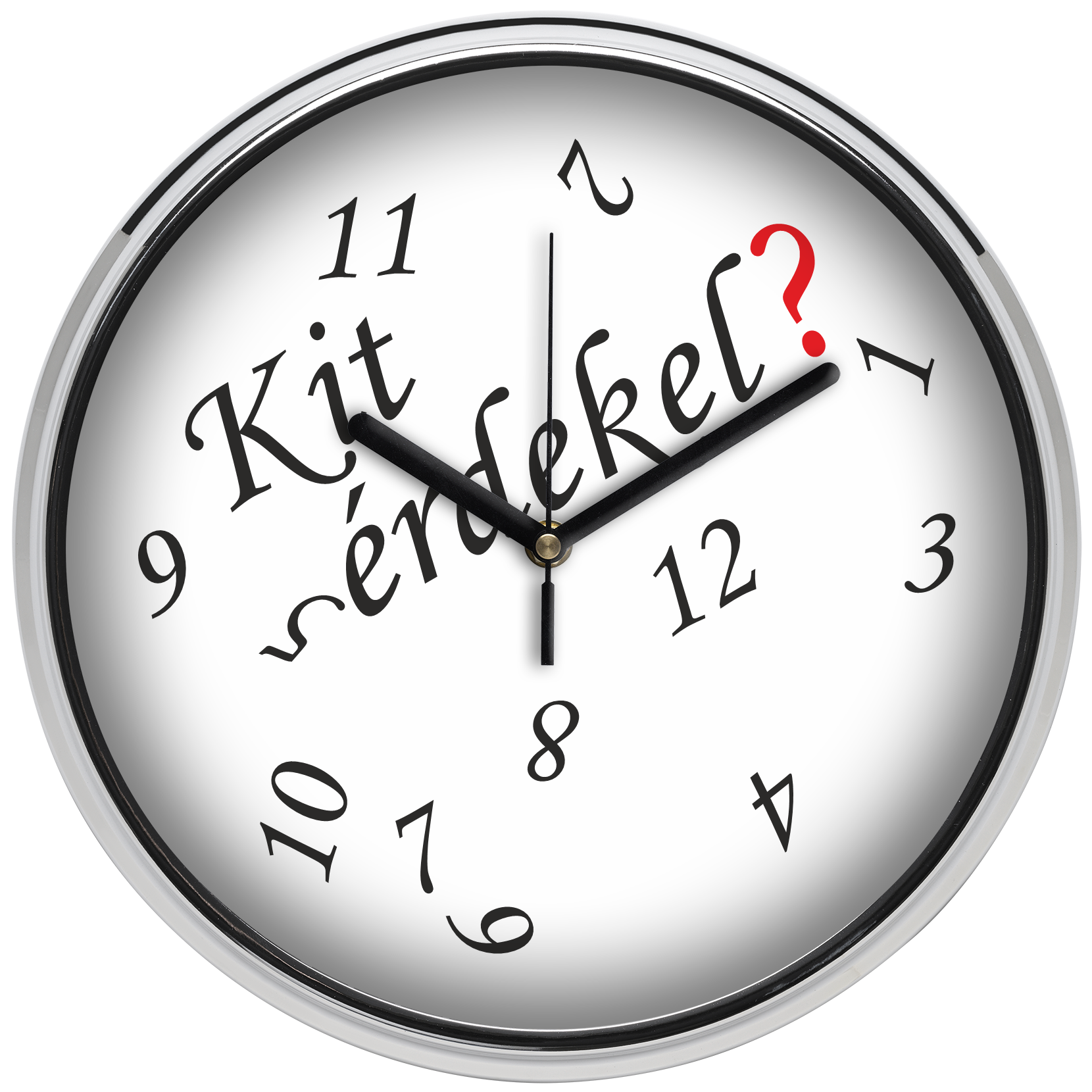 "Kit érdekel?" falióra