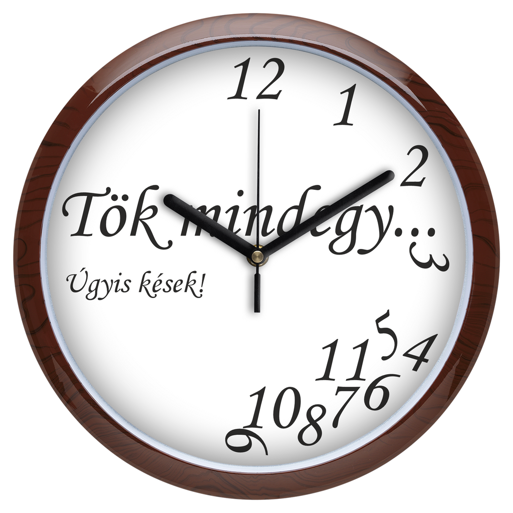 "Tök mindegy" falióra, fehér